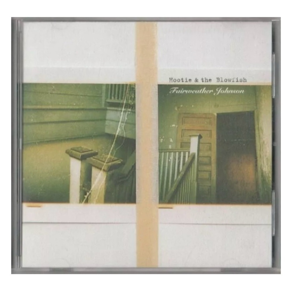 Hootie & The Blowfish Fairweather Johnson CD